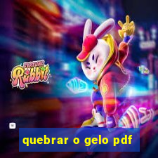 quebrar o gelo pdf